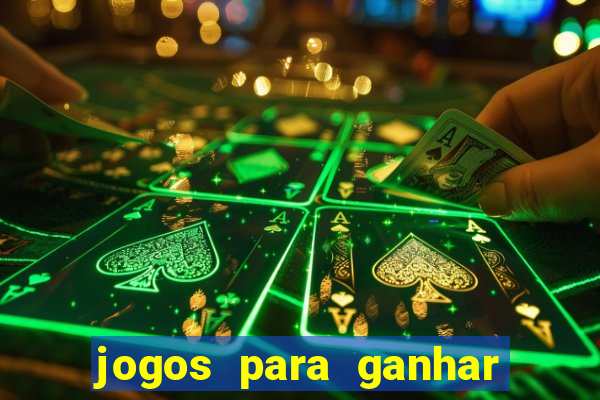 jogos para ganhar dinheiro sem pagar nada